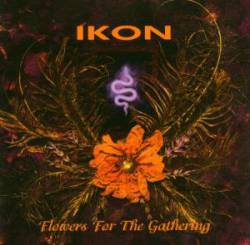 Ikon : Flowers for the Gathering